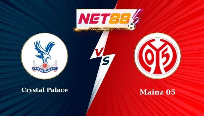 NET88 Soi Kèo, Nhận Định Bóng Đá Crystal Palace vs Mainz 05 19h00 - 29/07/2025